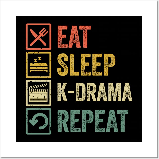 Funny eat sleep k drama repeat retro vintage Wall Art by Lyume